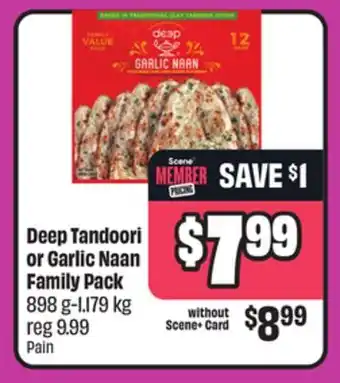 Chalo FreshCo Deep Tandoori or Garlic Naan Family Pack 898 g 1.179 kg offer