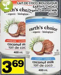 Supermarché PA LAIT DE COCO BIOLOGIQUE EARTH'S CHOICE | EARTH'S CHOICE Organic Coconut Milk offer