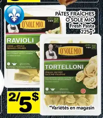 Supermarché PA PÂTES FRAÎCHES O SOLE MIO | FRESH PASTA offer
