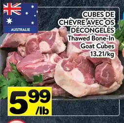 Supermarché PA CUBES DE CHÈVRE AVEC OS DÉCONGELÉS | THAWED BONE-IN GOAT CUBES offer