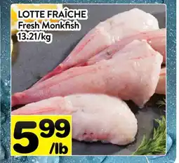 Supermarché PA LOTTE FRAÎCHE | Fresh Monkfish offer