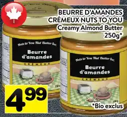 Supermarché PA BEURRE D'AMANDES CRÉMEUX NUTS TO YOU | Creamy Almond Butter offer