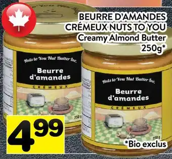 Supermarché PA BEURRE D'AMANDES CRÉMEUX NUTS TO YOU | Creamy Almond Butter offer