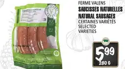 Marches Tau FERME VALENS SAUCISSES NATURELLES offer