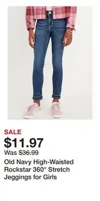 Old Navy Old Navy High-Waisted Rockstar 360° Stretch Jeggings for Girls offer