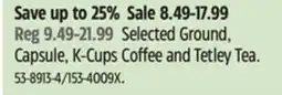 Canadian Tire Selected Ground, Capsule, K-Cups Coffee and Tetley Tea offer