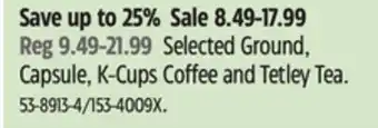 Canadian Tire Selected Ground, Capsule, K-Cups Coffee and Tetley Tea offer