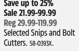 Canadian Tire Fiskars Selected Snips and Bolt Cutters offer