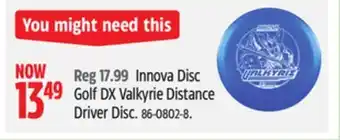 Canadian Tire Innova Disc Golf DX Valkyrie Distance Driver Disc offer