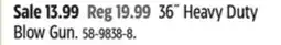 Canadian Tire Mastercraft 36˝ Heavy Duty Blow Gun offer