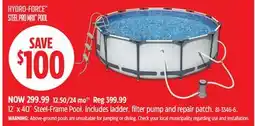 Canadian Tire Hydro-Force 12´ x 40˝ Steel-Frame Pool offer
