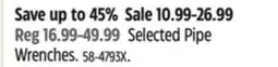 Canadian Tire Selected Pipe Wrenches offer