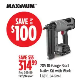 Canadian Tire Maximum 20V 18-Gauge Brad Nailer Kit with Work Light offer