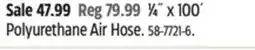 Canadian Tire Maximum 1⁄4˝ x 100´ Polyurethane Air Hose offer