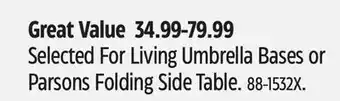 Canadian Tire Selected For Living Umbrella Bases or Parsons Folding Side Table offer