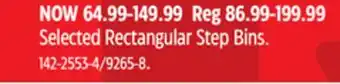 Canadian Tire Type A Selected Rectangular Step Bins offer
