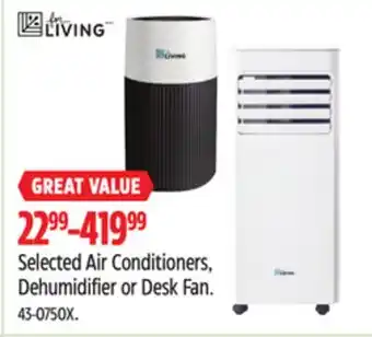 Canadian Tire For living Selected Air Conditioners, Dehumidifier or Desk Fan offer