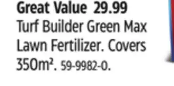 Canadian Tire Scotts Turf Builder Green Max Lawn Fertilizer offer