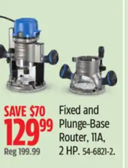 Canadian Tire Mastercraft Fixed and Plunge-Base Router offer