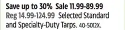 Canadian Tire Certified Selected Standard and Specialty-Duty Tarps offer