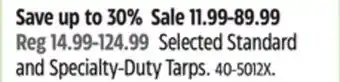 Canadian Tire Certified Selected Standard and Specialty-Duty Tarps offer