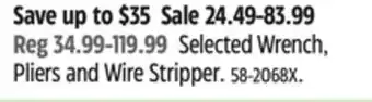 Canadian Tire CHANNELLOCK Selected Wrench, Pliers and Wire Stripper offer