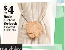 Giant Tiger Resin curtain tie-back offer