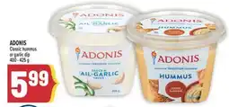 Marché Adonis ADONIS Classic hummus or garlic dip offer