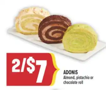 Marché Adonis ADONIS Almond, pistachio or chocolate roll offer