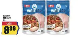 Marché Adonis BLUE TIDE COD FILETS offer