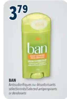 Familiprix BAN Selected antiperspirants or deodorants offer