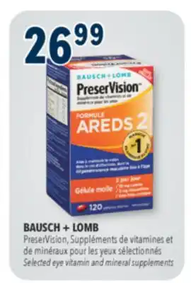 Familiprix BAUSCH + LOMB Selected eye vitamin and mineral supplements offer