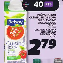 IGA BELSOY CUISINE ORGANIC CREAMY SOJA OR OAT PREPARATION offer