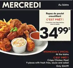 IGA C'EST PRÊT ! Crispy Chicken Meal 9 pieces with fresh fries, sauce and salad offer