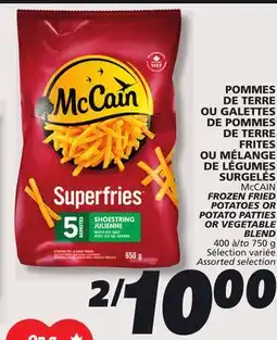 IGA McCAIN FROZEN FRIED POTATOES OR POTATO PATTIES OR VEGETABLE BLEND offer