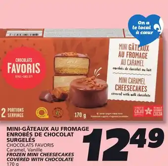 IGA CHOCOLATS FAVORIS FROZEN MINI CHEESECAKES COVERED WITH CHOCOLATE offer