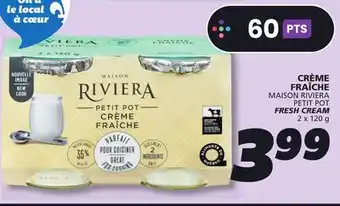 IGA MAISON RIVIERA PETIT POT FRESH CREAM offer