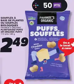 IGA FRANKIE'S ORGANIC PLANT-BASED PUFFS OR ORGANIC PUFFS offer
