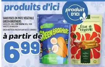 Metro SAUCISSES EN PÂTE VÉGÉTALE GREEN BROTHERS | GREEN BROTHERS FROZEN PLANT-BASED CORNDOGS offer