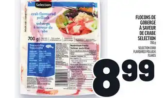Metro FLOCONS DE GOBERGE À SAVEUR DE CRABE SELECTION | SELECTION CRAB FLAVOURED POLLOCK FLAKES offer