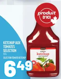 Metro KETCHUP AUX TOMATES SELECTION | SELECTION TOMATO KETCHUP offer