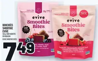 Metro BOUCHÉES SMOOTHIE EVIVE | EVIVE SMOOTHIE BITES offer