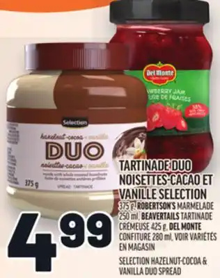 Metro TARTINADE DUO NOISETTES-CACAO ET VANILLE SELECTION | SELECTED HAZELNUT-COCOA & VANILLA DUO SPREAD offer