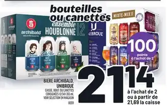 Metro BIÈRE ARCHIBALD, UNIBROUE | BEER offer