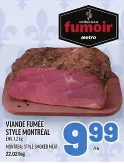 Metro VIANDE FUMÉE STYLE MONTRÉAL | MONTREAL STYLE SMOKED MEAT offer