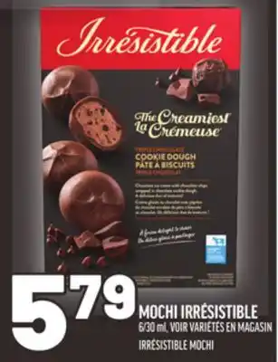 Metro MOCHI IRRÉSISTIBLE | IRRÉSISTIBLE MOCHI offer