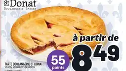 Metro TARTE BOULANGERIE ST-DONAT | ST-DONAT BAKERY PIE offer