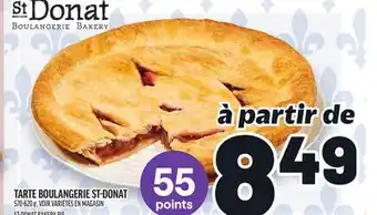 Metro TARTE BOULANGERIE ST-DONAT | ST-DONAT BAKERY PIE offer