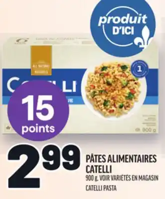 Metro PÂTES ALIMENTAIRES CATELLI | CATELLI PASTA offer