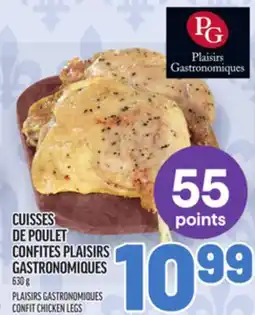 Metro CUISSES DE POULET CONFITES PLAISIRS GASTRONOMIQUES | PLAISIRS GASTRONOMIQUES CONFIT CHICKEN LEGS offer